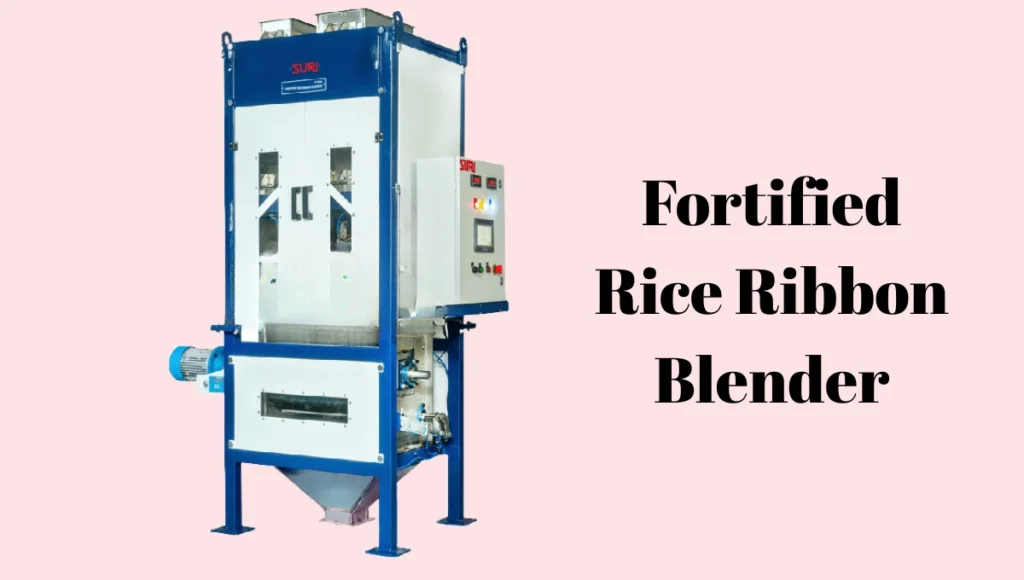Fortified Rice Ribbon Blender