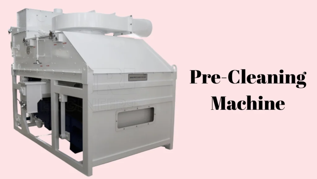 Pre-Cleaning Machines