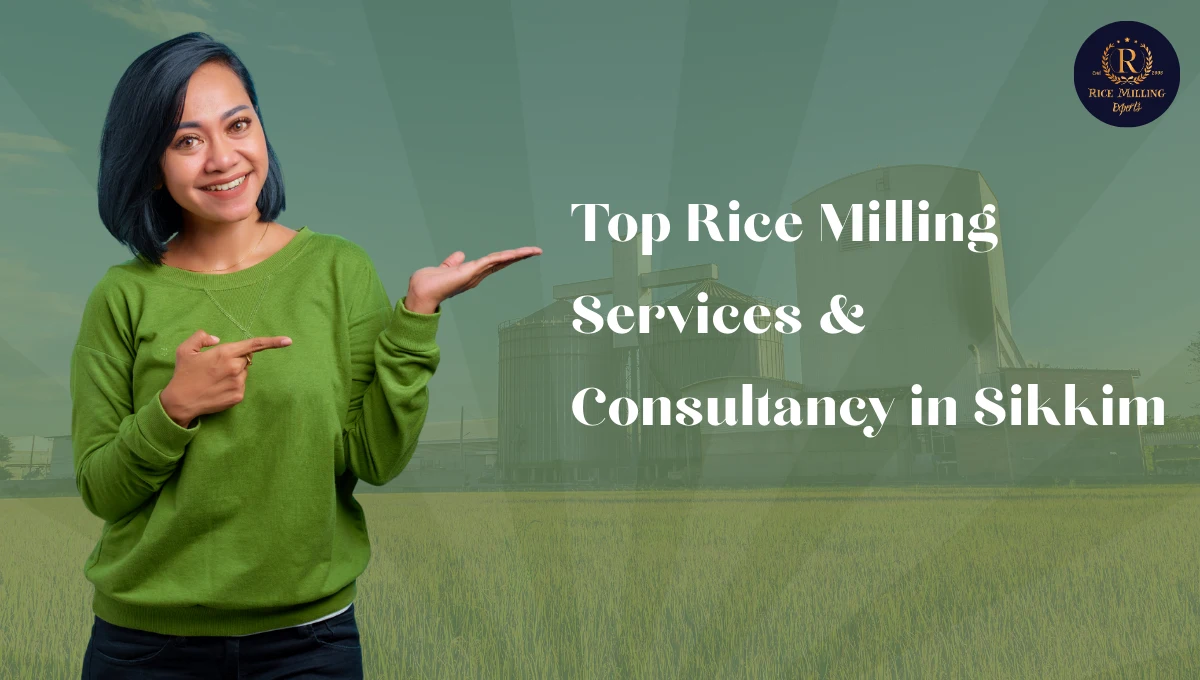 Rice Milling Services in Sikkim